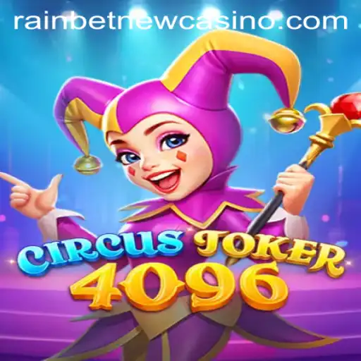 Exploring CircusJoker4096: A Modern Gaming Phenomenon with Rainbet