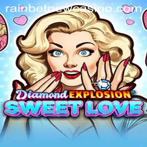 Discover the World of DiamondExplosionSweetLove: A Unique Gaming Experience